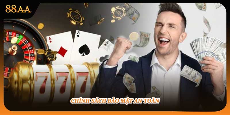 Chính sách bảo mật an toàn