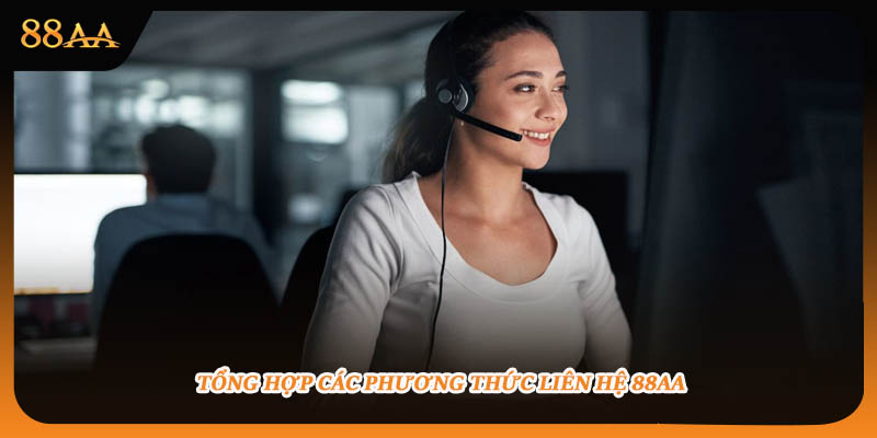 Tổng hợp các phương thức liên hệ 88aa